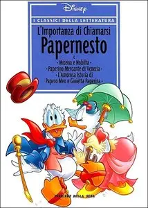 I Classici della Letteratura Disney - Volume 29 - L'Importanza di Chiamarsi Papernesto