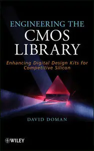 Engineering the CMOS Library: Enhancing Digital Design Kits for Competitive Silicon (Repost)