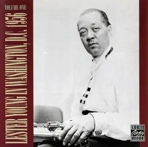 Lester Young - In Washington, D.C. 1956, Vol. 1 (1980) [Reissue 1993]