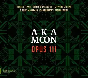 Aka Moon - Opus 111 (2020) [Official Digital Download]