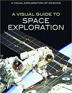 A Visual Guide to Space Exploration