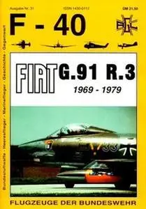 Fiat G.91 R.3 1969-1979 (F-40 Flugzeuge Der Bundeswehr 31) (repost)