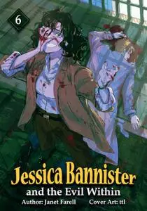 «Jessica Bannister and the Evil Within» by Janet Farell