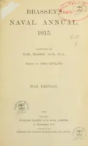 Brassey T.A. "The Naval Annual (1915)"