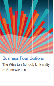 Coursera - Business Foundations Specialization by University of Pennsylvania