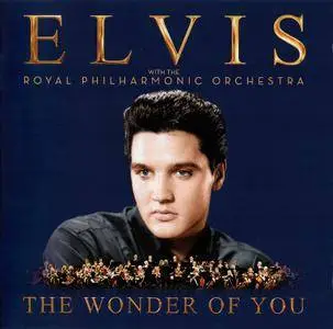 Elvis Presley - The Wonder Of You: Elvis Presley With The Royal Philharmonic Orchestra (2016)