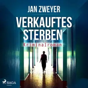 «Verkauftes Sterben» by Jan Zweyer