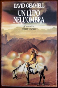 Un lupo nell'ombra - David Gemmell