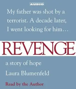 «Revenge: A Story of Hope» by Laura Blumenfeld