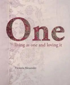 One Living as one and loving it
