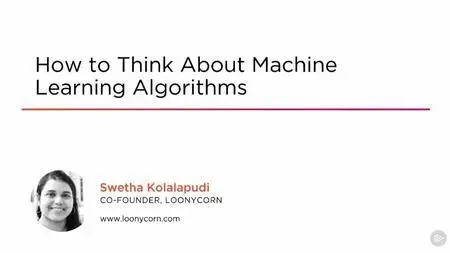 How to Think About Machine Learning Algorithms (2016)