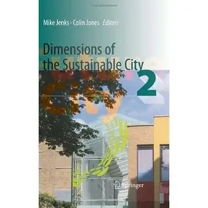 Mike Jenks and Colin Jones, "Dimensions of the Sustainable City (Future City)" (Repost)