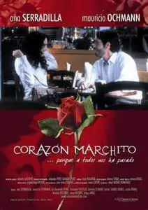 Withered heart (2007) Corazón marchito