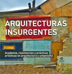 «Arquitecturas insurgentes» by Natalia Rodríguez Triana