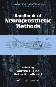 Handbook of Neuroprosthetic Methods [Repost]