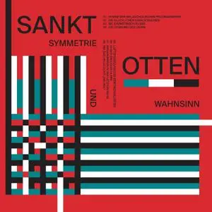 Sankt Otten - Symmetrie und Wahnsinn (2022) [Official Digital Download]