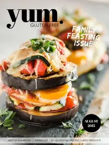 Yum. Gluten Free Magazine - August 2015