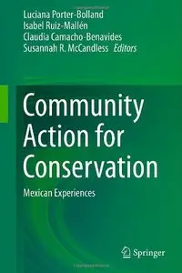 Community Action for Conservation: Mexican Experiences (repost)