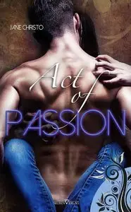 Christo, Jane - Act of Passion