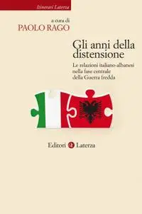 Paolo Rago - Gli anni della distensione