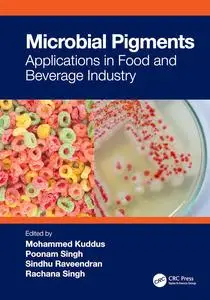 Microbial Pigments: Applications in Food and Beverage Industry