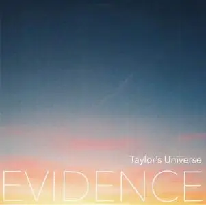 Taylor's Universe - Evidence (2013)