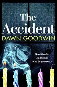 «The Accident» by Dawn Goodwin