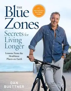 The Blue Zones Secrets for Living Longer (National Geographic & Yellow Border Design)