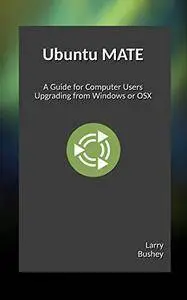 Ubuntu MATE: Upgrading from Windows or OSX