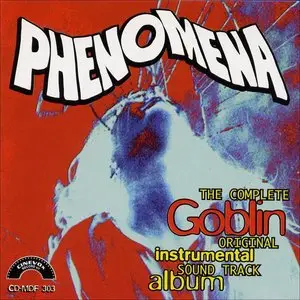 Goblin - Phenomena: The Complete Goblin Original Instrumental Soundtrack