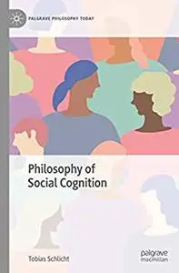 Philosophy of Social Cognition