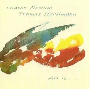 Lauren Newton - Thomas Horstmann - Art Is... (1994)