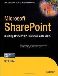 Microsoft SharePoint: Building Office 2007 Solutions in C# 2005 (Repost)