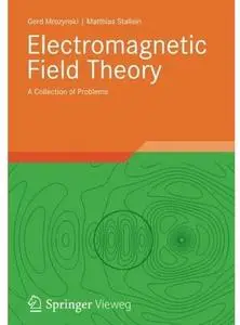 Electromagnetic Field Theory: A Collection of Problems [Repost]