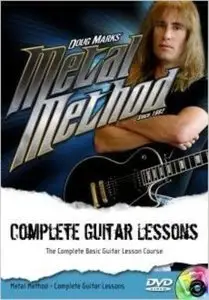 Doug Marks' Metal Method: The Complete Basic Guitar Instruction Course