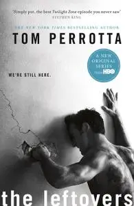 «The Leftovers» by Tom Perrotta
