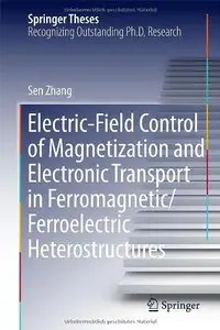 Electric-Field Control of Magnetization and Electronic Transport in Ferromagnetic/Ferroelectric Heterostructures (Repost)