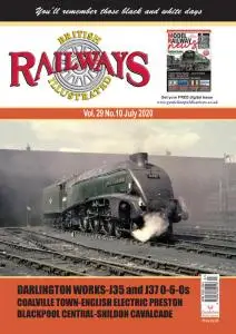British Railways Illustrated - July 2020