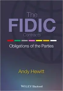 The FIDIC Contracts: Obligations of the Parties (repost)