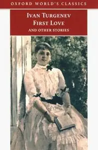 First Love, and Other Stories