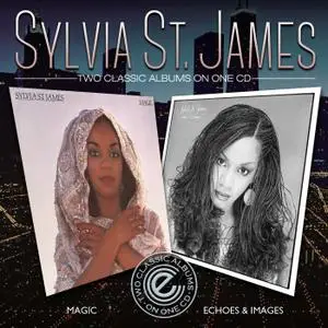 Sylvia St. James - Magic '80 Echoes & Images '81 (2014)