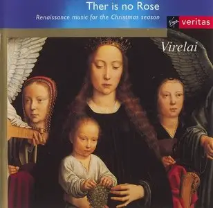 Virelai - Ther is no Rose, Renaissance Music for the Christmas Season
