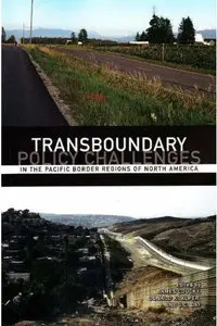 Transboundary Policy Challenges in the Pacific Border Regions of North America
