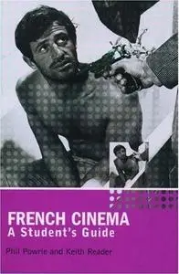 French Cinema: A Student's Guide by  Philip Powrie