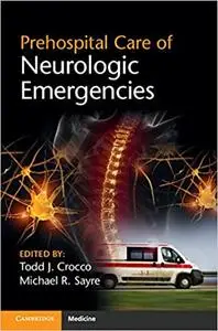 Prehospital Care of Neurologic Emergencies