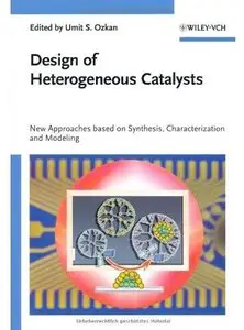 Design of Heterogeneous Catalysts: New Approaches based on Synthesis, Characterization and Modeling (repost)