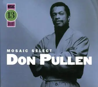 Don Pullen - Mosaic Select 13 (2004) {3CD Set, Mosaic Records MS-013 rec 1986-1990}