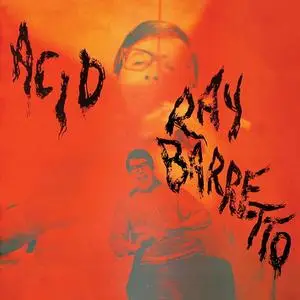Ray Barretto - Acid (Remastered 2024) (1968/2024) (Hi-Res)