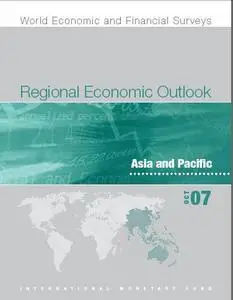 Regional Economic Outlook: Asia and Pacific, 2007