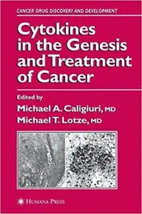 Cytokines in the Genesis and Treatment of Cancer (Repost)